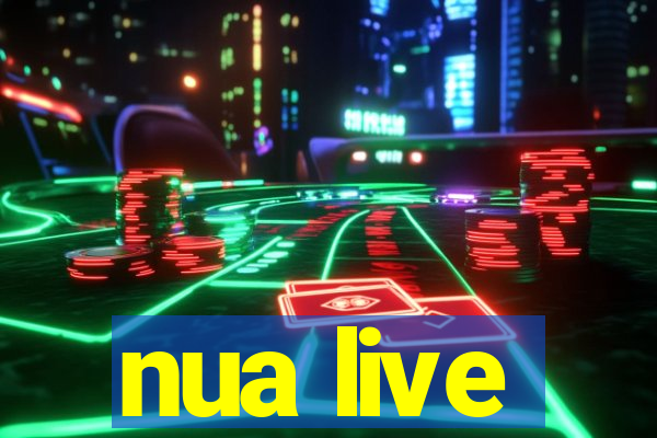 nua live